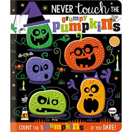 Never Touch the Grumpy Pumpkins