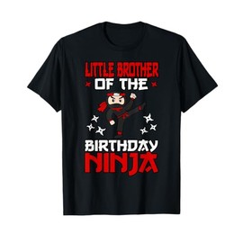 Little Brother Of The Birthday Ninja Shinobi Themed B-Day T-Shirt