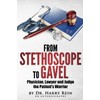 From Stethoscope to Gavel: Of becoming a doctor, lawyer and
