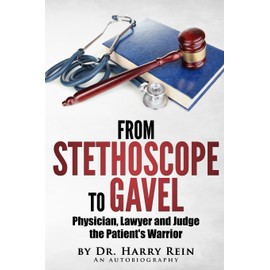 From Stethoscope to Gavel: Of becoming a doctor, lawyer and judge.
