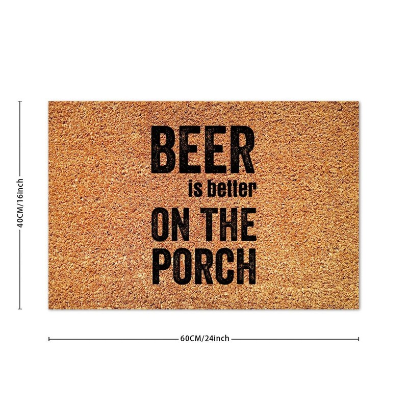 SILYHEART Beer is Better on The Porch Coir Door Mat