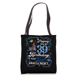 Womens Stepping Into My 39th Birthday With Grace & Faith Tote Bag