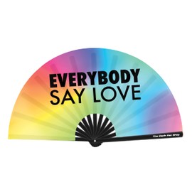 Everybody Say Love Fan/Drag Fan/Clack Fan/Festivals/Drag Queen