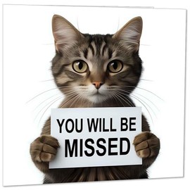 You Will be Missed Card - Sorry You're Leaving Colleagues Leaving Cat 148x148mm
