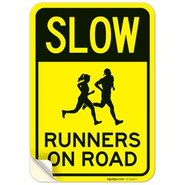 Slow Runners On Road Sign, 10x7 Inches, 4 Mil Vinyl Decal Stickers Weather Resistant, Made in USA