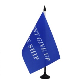 AZ FLAG - Pirate Table Flag Don't Give Up The Ship 21 x 14 cm - Small Flag "Do Not Spend" Office Boat 100% Polyester with 25 cm Pole and Black Plastic Base