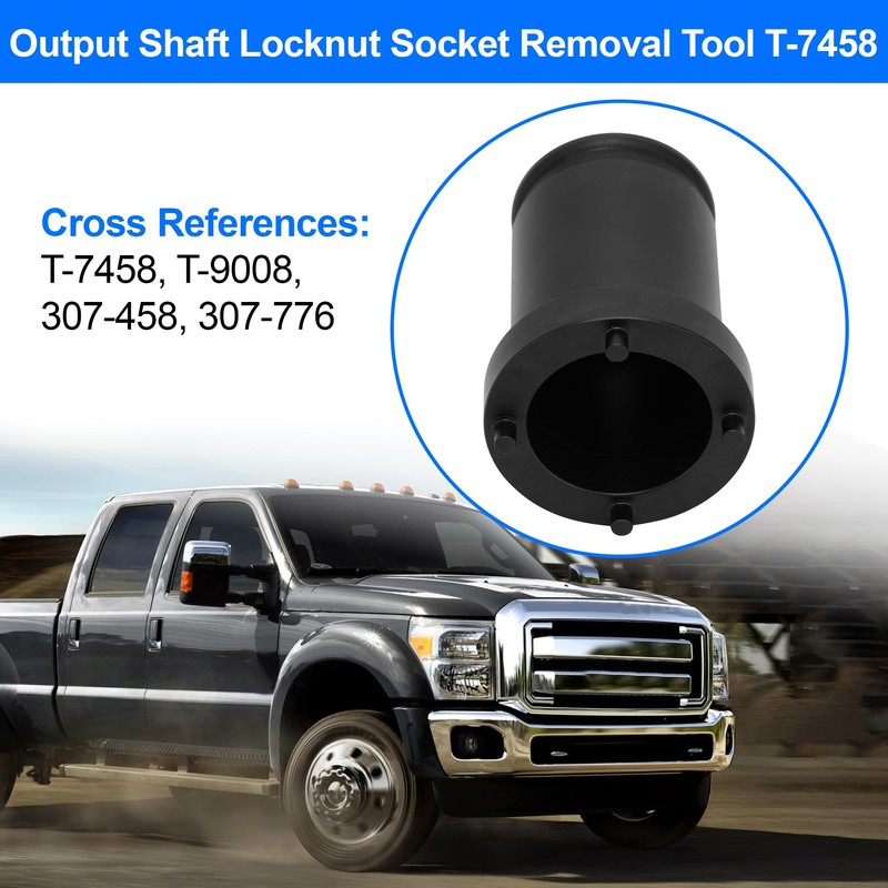 Output Shaft Locknut Socket Removal Tool T-7458 For Ford TorqShift
