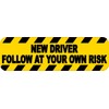 StickerTalk New Driver Follow at Your Own Risk Vinyl Sticker,