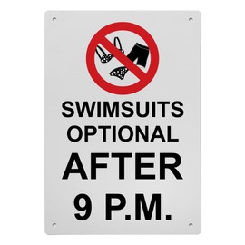 Swimsuits Optional After 9 P.M. Sign, 8.5 x 11 in" OSHA Compliant Swimming Pool Spa Sign, Weatherproof Plastic, UV resistant & Easy-to-Read Signage