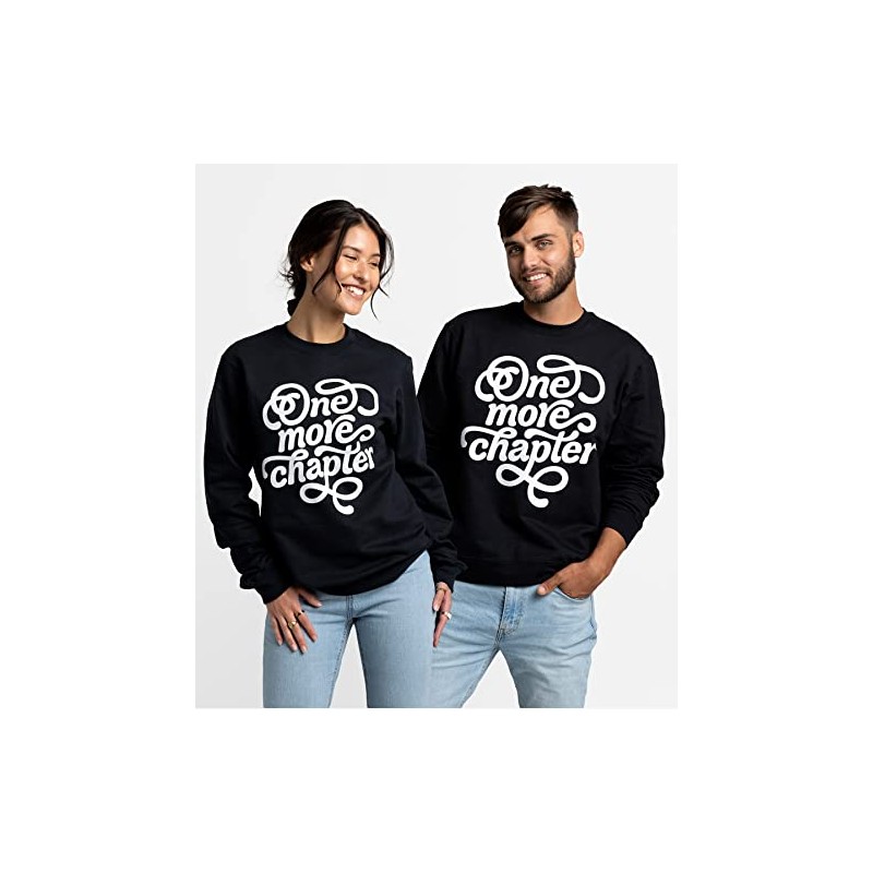 One more chapter Sweatshirt