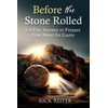 Before the Stone Rolled: A 6-Day Journey to Prepare Your