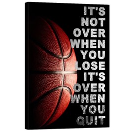 Basketball Quotes It's Not Over When You Lose It's Over When You Quit Inspirational Canvas Wall Art Framed for Office Kids Boys Room Home Decor- 16"x20" in