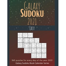Galaxy Sudoku Book Calendar 2021- 365 Easy Puzzles for Every Day of the Year: Sudoku a Day Puzzle Book - Sudoku Book for Adults - Best Gift idea