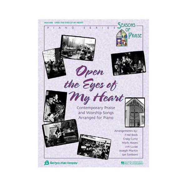 Open the Eyes of My Heart: Contemporary Praise and Worship