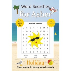 Word Searches for Asher: 50+ puzzles for 4-8 year olds | Improve vocabulary and spelling | Holiday edition | Asher's name on every page | Gift for Asher