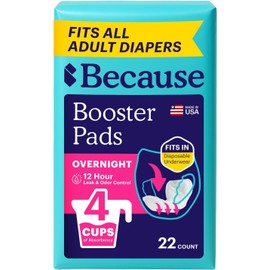 Because Overnight Booster Pads Fit All Adult Diapers, Helps Keep Your Adult Diaper Active All Night, Adds 4 Cups to Incontinence Underwear, Extra Absorbency, 22 Count (Packaging May Vary)