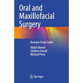 Oral and Maxillofacial Surgery: Revision Study Guide