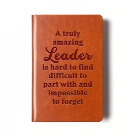 Boss Appreciation Gift Leather Notebook Mentor Travel Writing Notebook Amazing Leader Journal Notebook Mentor Leader Farewell Gifts for Boss Leader Mentor Coworker (A truly amazing leader brown)