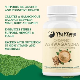 Yin & Yang Superfoods - Organic Ashwagandha Powder Vegan Capsules 500mg