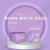 NEW YOU Nano White Dose 10X Booster Body Cream