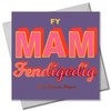 Welsh Mother's Day Card, Fy Mam Fendigedig, text foiled in