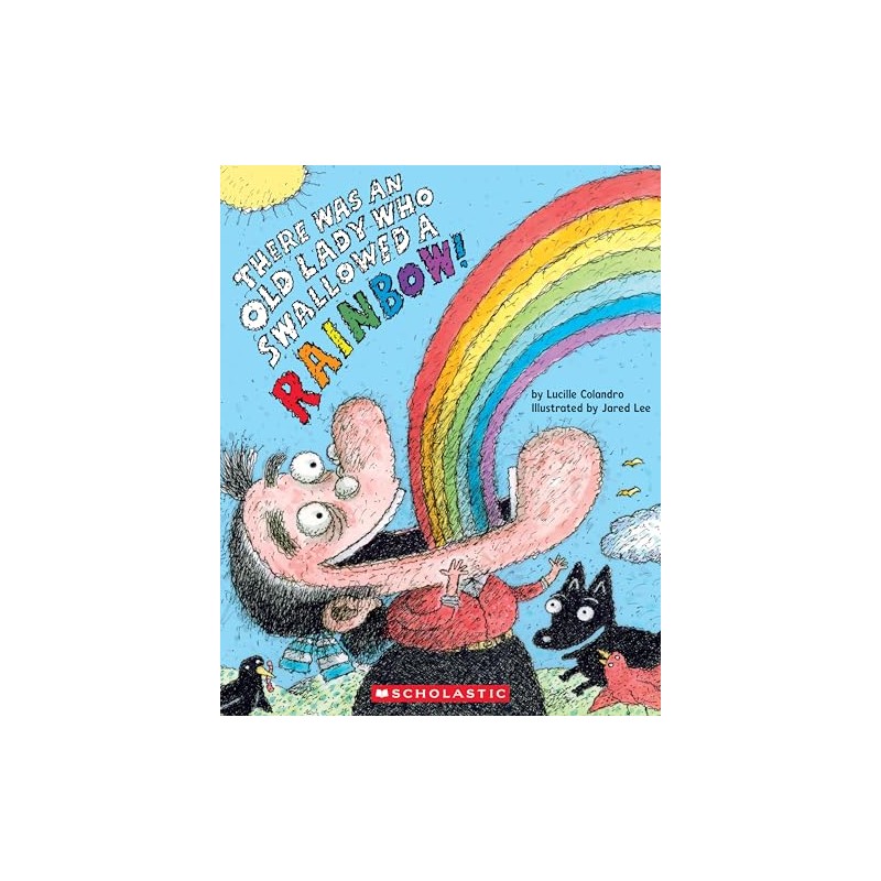 There Was an Old Lady Who Swallowed a Rainbow!