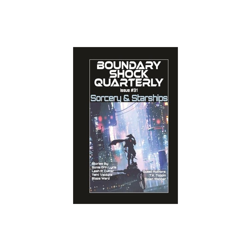 Sorcery and Starships: 31