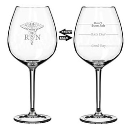 20 oz Jumbo Wine Glass Funny Two Sided Good Day Bad Day Don't Even Ask RN Registered Nurse