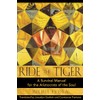 Ride the Tiger: A Survival Manual for the Aristocrats of