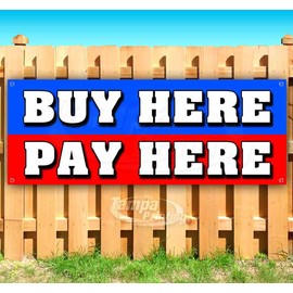 Buy Here Pay Here Banner 13 oz | Non-Fabric | Heavy-Duty Vinyl Single-Sided With Metal Grommets