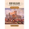 New Orleans after the Civil War: Race, Politics, and a New Birth of Freedom