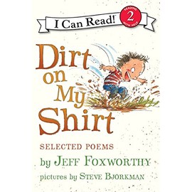 Dirt on My Shirt: Selected Poems