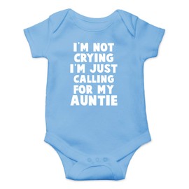 Funnwear - Pelele de una Sola Pieza con Texto en inglés I'm Not Crying I'm Just Calling My Auntie, Azul Claro, 6 Meses