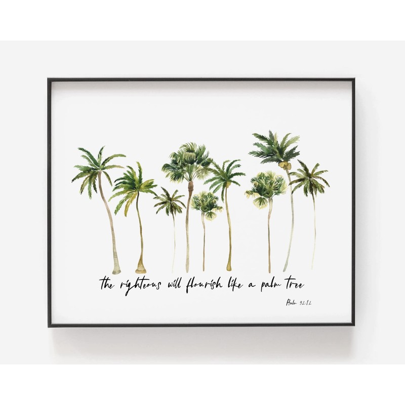 Psalm 92 12, the righteous will flourish like a palm