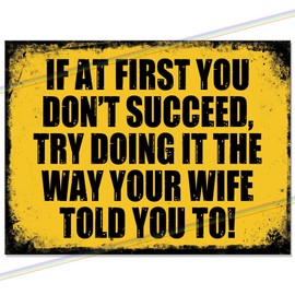 Wife Told You Metal Bar Sign Funny Logo Joke Man Cave Tin Father's Day Gift Retro Vintage Hanging Wall Plaque Kitchen Shed Garage (15cm x 10cm)