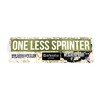 ONE LESS SPRINTER LARGE BUMPER STICKER [ Military Green/White 10"