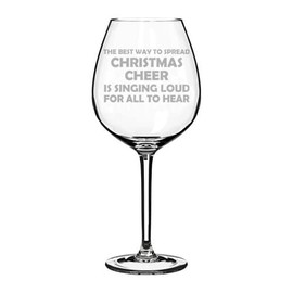 MIP Wine Glass Goblet Chistmas Cheer Singing Loud For All To Hear Elf Funny (20 oz Jumbo)