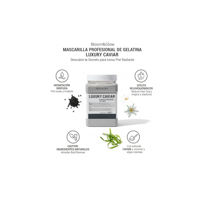 Bloom&Glow- Mascarilla profesional de gelatina de Caviar/Luxury Caviar. 650 gramos
