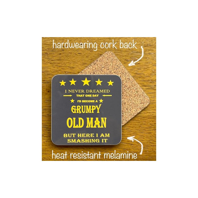 Grumpy Old Man Novelty Coaster - Fun Message and Design