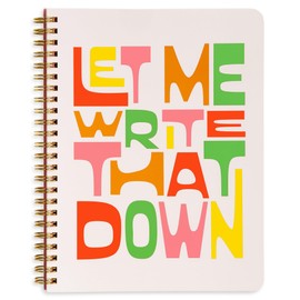 ban.do Rough Draft Mini Spiral Notebook with Saying, 8.5" x 6.75" with Pockets and 160 Lined Pages, Let Me Write That Down