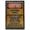 Zombie Zone - Warning - Keep Out | Access Prohibited