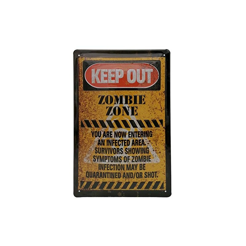Zombie Zone - Warning - Keep Out | Access Prohibited