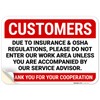 Customers Due to Insurance Regulations Do Not Enter Our Work