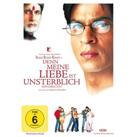 Mohabbatein - Denn meine Liebe ist unsterblich