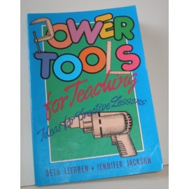Power tools for teaching