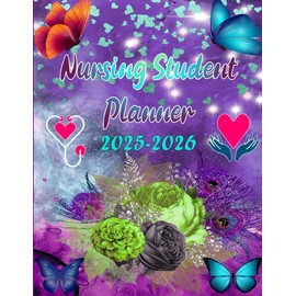 Nursing Student Planner 2025-2026: Weekly Organization Gifts For Girls Women in Nursing School | Nursing Student Organizer AUT 2025 - JUL 2026