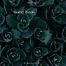Guest Book: 80 page guest book for visitors on holiday to leave a message about their stay. Dark green black flowers design