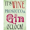 Small (150 x 200mm) Metal Sign - It's Wine, Prosecco