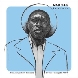 MAR SECK VAGABONDE: FROM SUPER CAP-VERT TO NUMBER ONE: UNRELEASED RECORDINGS 196
