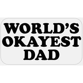 World's Okayest Dad - 25 Stickers Pack 2.25 x 1.25 inches - Father's Day